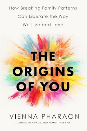 The Origins of You