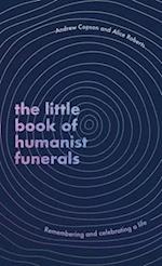 The Little Book of Humanist Funerals