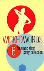 Wicked Words 6