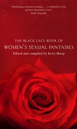 The Black Lace Book of Women's Sexual Fantasies