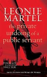 The Private Undoing of a Public Servant