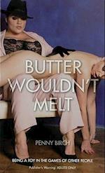 Butter Wouldn't Melt
