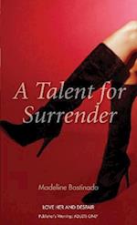 A Talent for Surrender