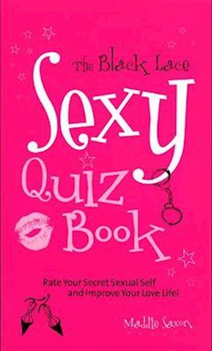 The Black Lace Sexy Quiz Book