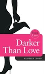 Darker Than Love: Black Lace Classics