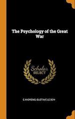 The Psychology of the Great War