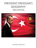 President Erdogan's Biography (3rd Edition)
