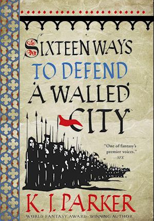 Sixteen Ways to Defend a Walled City