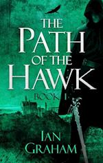 Path of the Hawk: Book One