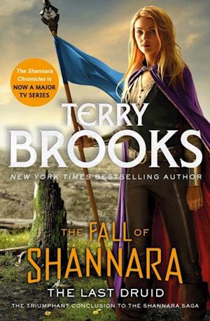 Last Druid: Book Four of the Fall of Shannara