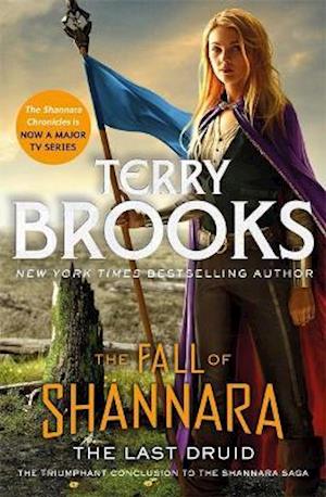 The Last Druid: Book Four of the Fall of Shannara