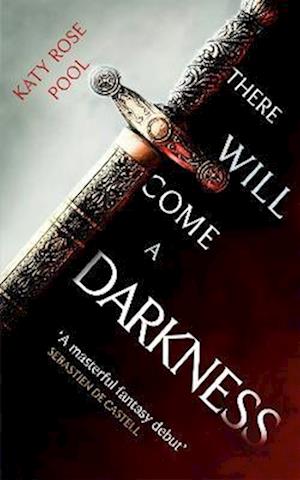 There Will Come a Darkness