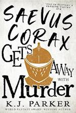 Saevus Corax Gets Away With Murder