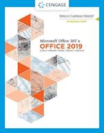Shelly Cashman Series Microsoft®Office 365 & Office 2019 Introductory