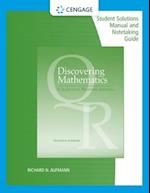 Student Solutions Manual with Notetaking Guide for Aufmann's  Discovering Mathematics: A Quantitative Reasoning Approach