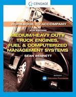 Student Workbook for Bennett's Medium/Heavy Duty Truck Engines, Fuel & Computerized Management Systems