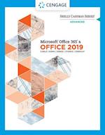 Shelly Cashman Series Microsoft Office 365 & Office 2019 Advanced
