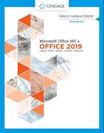 Shelly Cashman Series(R) Microsoft(R) Office 365(R) & Office 2019 Advanced