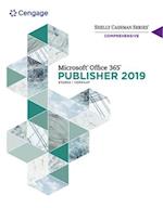 Shelly Cashman Series® Microsoft® Office 365® & Publisher 2019® Comprehensive