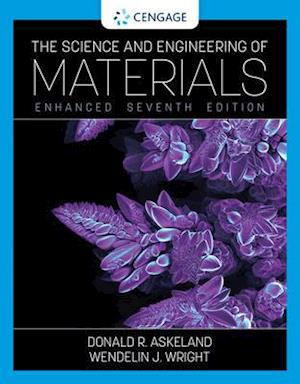 The Science and Engineering of Materials, Enhanced Edition