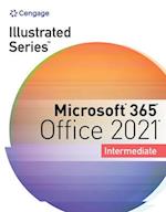 Illustrated Series® Collection, Microsoft® 365® & Office® 2021 Intermediate