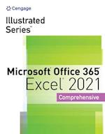Illustrated Series® Collection, Microsoft® Office 365® & Excel® 2021 Comprehensive