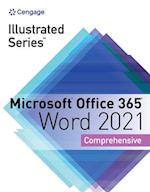 Illustrated Series® Collection, Microsoft® Office 365® & Word® 2021 Comprehensive