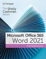 The Shelly Cashman Series® Microsoft® Office 365® & Word® 2021 Comprehensive