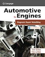 Automotive Engines: Diagnosis, Repair, and Rebuilding