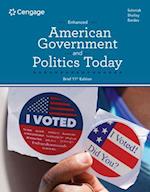American Government and Politics Today, Enhanced Brief