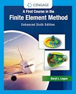 A First Course in the Finite Element Method, Enhanced, Loose-Leaf Version