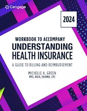 Student Workbook for Green's Understanding Health Insurance: A Guide to  Billing and Reimbursement - 2024