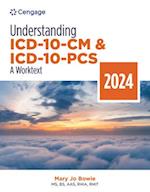 Understanding ICD-10-CM and ICD-10-PCS: A Worktext, 2024 Edition