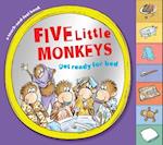 Five Little Monkeys Get Ready for Bed Touch-and-Feel Tabbed