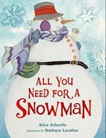 All You Need for a Snowman (Board Book)