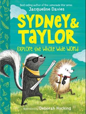 Sydney and Taylor Explore the Whole Wide World