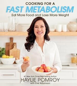 Cooking For A Fast Metabolism