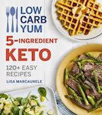 Low Carb Yum 5-Ingredient Keto