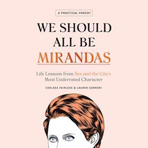 We Should All Be Mirandas