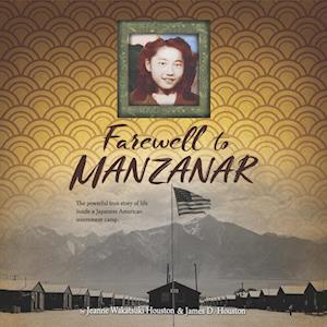 Farewell To Manzanar