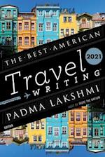 Best American Travel Writing 2021