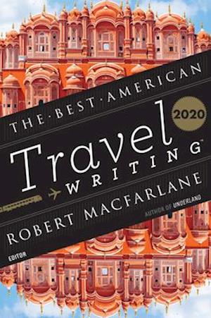 Best American Travel Writing 2020