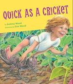 Quick as a Cricket (Big Book)