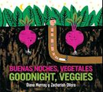 Buenas Noches, Vegetales /Goodnight, Veggies (Bilingual Board Book)