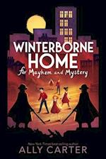 Winterborne Home for Mayhem and Mystery