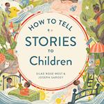 How To Tell Stories To Children