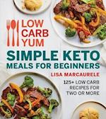 Low Carb Yum Simple Keto Meals for Beginners