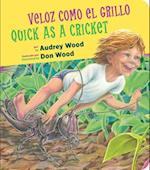 Veloz Como El Grillo / Quick as a Cricket (Bilingual Board Book)