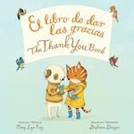 The Thank You Book (Bilingual Board Book)