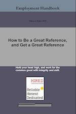 How to Be a Great Reference, and Get a Great Reference